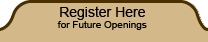 Notify Me of Other Openings